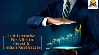 Is It Lucrative For NRIs To Invest In Indian Real Estate