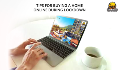 5 Handy Tips For Buying A Home Online Amidst Lockdown