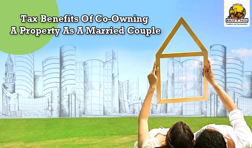 Tax Benefits Of Co-Owning A Property As A Married Couple