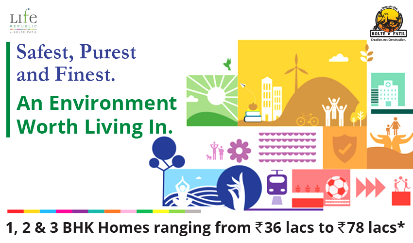 Pune’s Finest Township – Life Republic, An Environment Worth Living