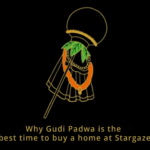 Why Gudi Padwa Is The Best Time To Buy A Home At Stargaze