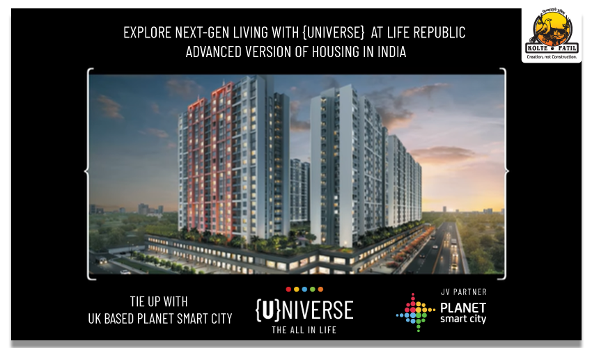 Explore Next-Gen Living with {UNIVERSE} at Life Republic – Advanced Version of Housing in India