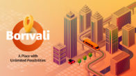 Borivali - A Place with Unlimited Possibilities