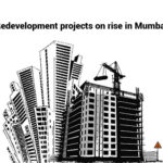 Redevelopment Projects on the Rise, New Launches to Boost Home Sales in Mumbai