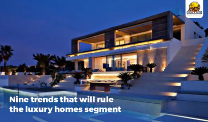 Nine trends that will rule the luxury homes segment