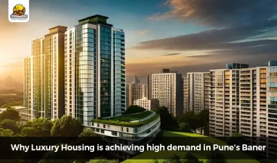 Why Luxury Housing is Achieving High Demand in Pune’s Baner